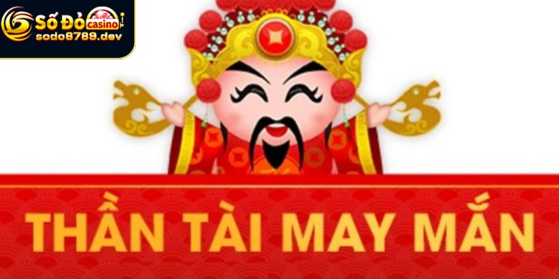 Lý do xổ số thần tài được nhiều người quan tâm